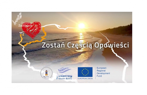 Projekt Baltic Stories: film promocyjny projektu "Baltic Stories": "Pomorze Zachodnie - Zostań Częścią Opowieści"